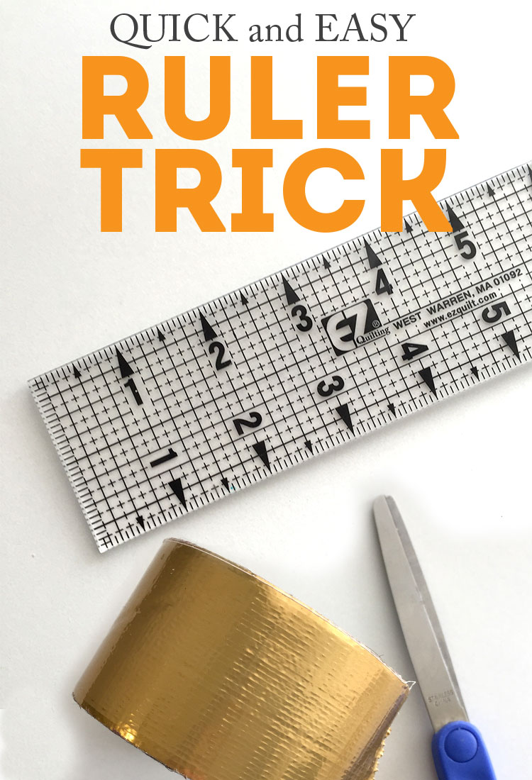 Make a quick and easy handle for your ruler!